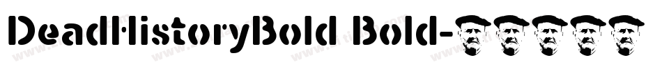 DeadHistoryBold Bold字体转换